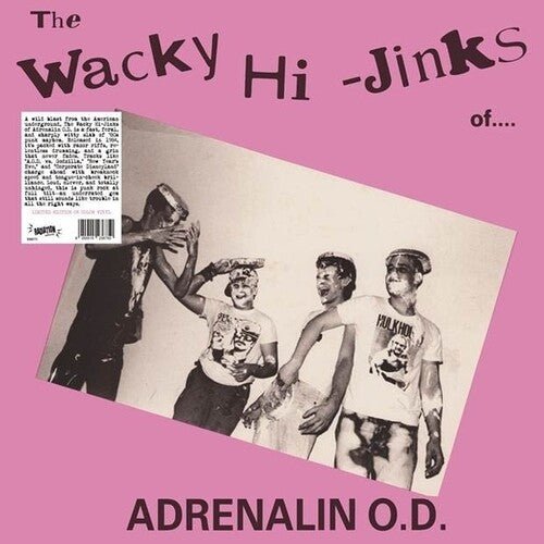 ADRENALIN OD - WACKY HI-JINKS OF ADRENALIN OD Vinyl LP