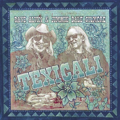 ALVIN,DAVE / DALE GILMORE,JIMMIE - TEXICALI Vinyl LP