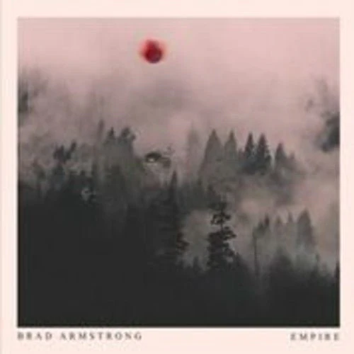 ARMSTRONG,BRAD - EMPIRE Vinyl LP