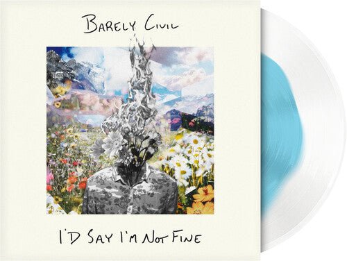 BARELY CIVIL - I'D SAY I'M NOT FINE Vinyl LP