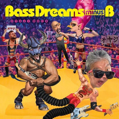 BASS DREAMS MINUS B - OYAJI ROCK Vinyl LP