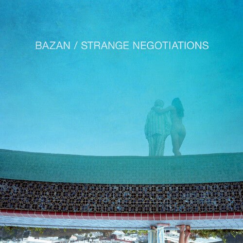 BAZAN,DAVID - STRANGE NEGOTIATIONS - AQUA BLUE Vinyl LP