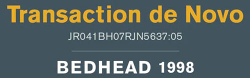 BEDHEAD - TRANSACTION DE NOVO Vinyl LP