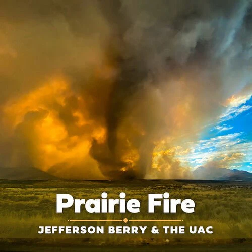 BERRY,JEFFERSON / UAC - PRAIRIE FIRE Vinyl LP