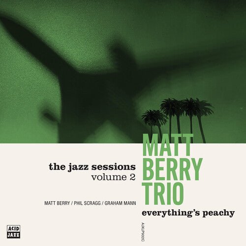 BERRY,MATT TRIO - EVERYTHING'S PEACHY Vinyl LP