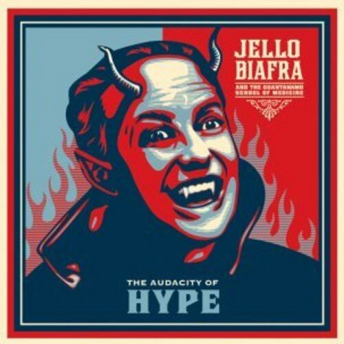BIAFRA,JELLO & THE GUANTANAMO SCHOOL OF MEDICINE - AUDACITY OF HYPE Vinyl LP