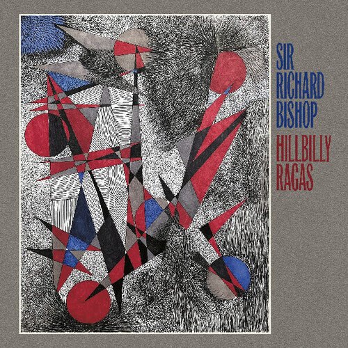 BISHOP,SIR RICHARD - HILLBILLY RAGAS Vinyl LP