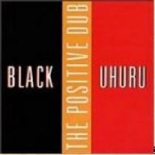 BLACK UHURU - POSITIVE & POSITIVE DUB Vinyl LP