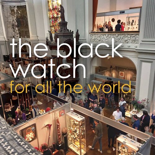 BLACK WATCH - FOR ALL THE WORLD Vinyl LP