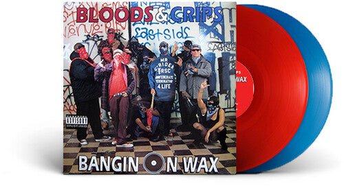 BLOODS & CRIPS - BANGIN ON WAX Vinyl LP