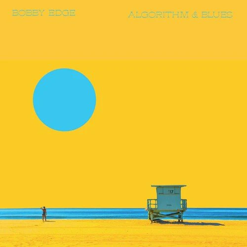 BOBBY EDGE - ALGORITHM & BLUES Vinyl LP