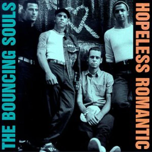 BOUNCING SOULS - HOPELESS ROMANTIC Vinyl LP