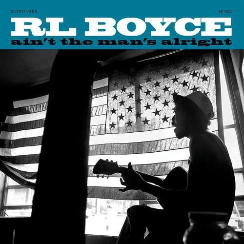 BOYCE,R.L. - AIN'T THE MAN'S ALRIGHT Vinyl LP - Image 2