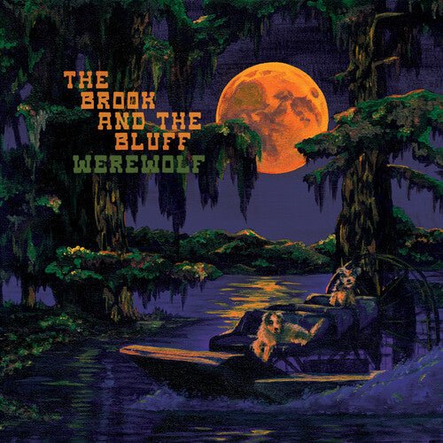 BROOK & THE BLUFF - WEREWOLF BLUE Vinyl LP