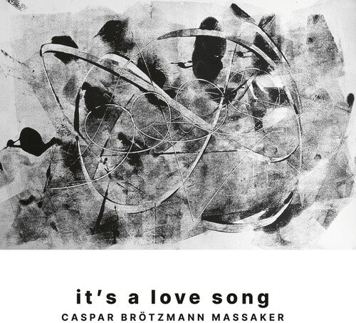 BROTZMANN MASSAKER,CASPAR - IT'S A LOVE SONG Vinyl LP