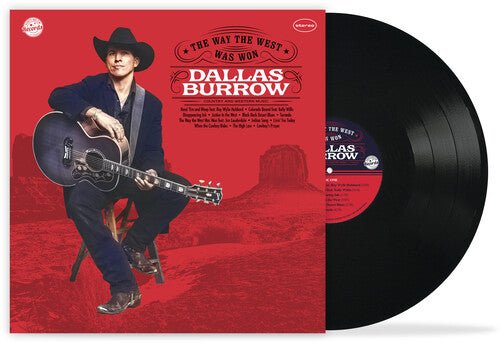 BURROW,DALLAS - WAY THE WEST WAS WON Vinyl LP