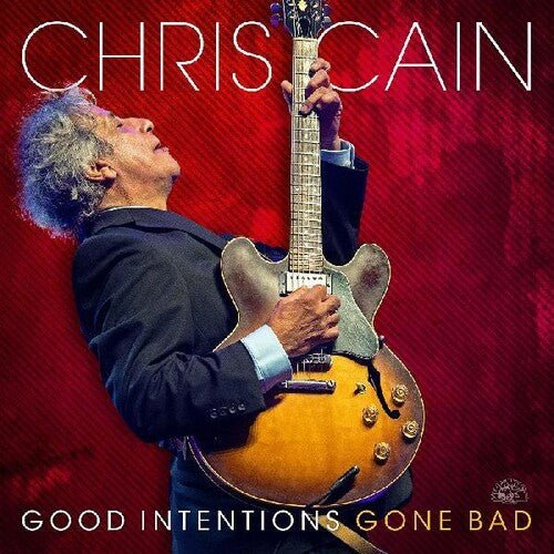CAIN,CHRIS - GOOD INTENTIONS GONE BAD Vinyl LP
