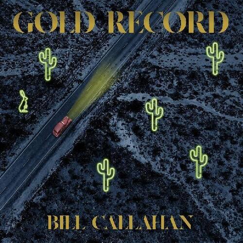 CALLAHAN,BILL - GOLD RECORD Vinyl LP
