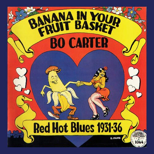 CARTER,BO - BANANA IN YOUR FRUIT BASKET: RED HOT BLUES 1931-36 Vinyl LP