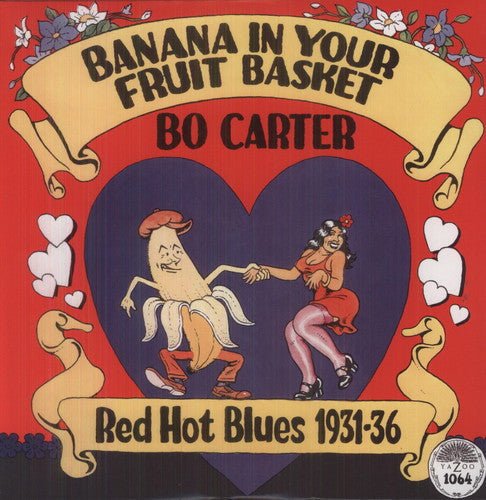 CARTER,BO - BANANA IN YOUR FRUIT BASKET: RED HOT BLUES 1931 Vinyl LP
