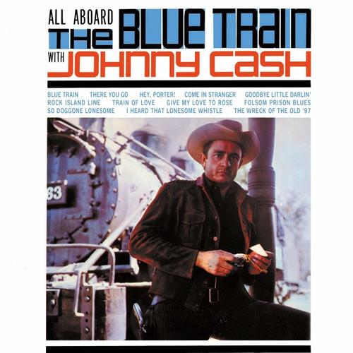 CASH,JOHNNY - ALL ABOARD THE BLUE TRAIN WITH JOHNNY CASH Vinyl LP