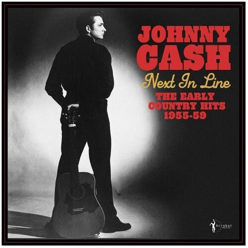 CASH,JOHNNY - NEXT IN LINE: THE EARLY COUNTRY HITS 1955-59 Vinyl LP