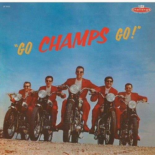 CHAMPS - GO CHAMPS GO Vinyl LP