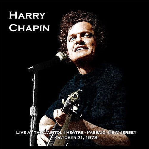 CHAPIN,HARRY - LIVE AT THE CAPITOL THEATER - OCTOBER 21 1978 Vinyl LP