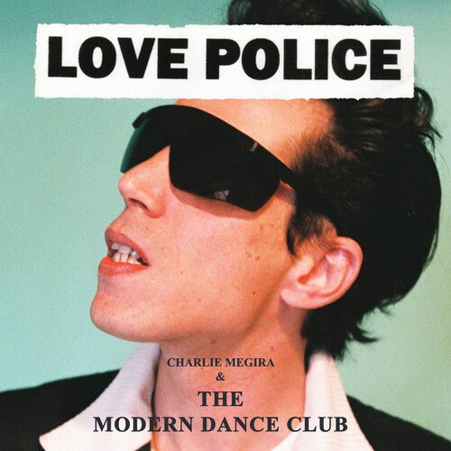 CHARLIE MEGIRA & THE MODERN DANCE CLUB - LOVE POLICE - COKE BOTTLE CLEAR Vinyl LP