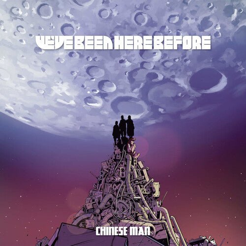 CHINESE MAN - WE'VE BEEN HERE BEFORE Vinyl LP - Image 2