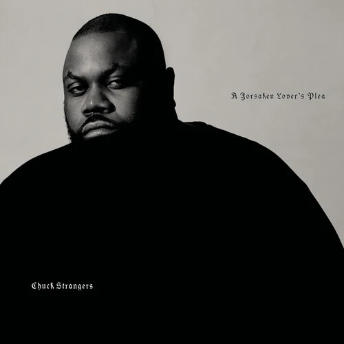 CHUCK STRANGERS - FORSAKEN LOVER'S PLEA - GREEN Vinyl LP