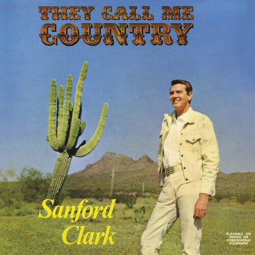 CLARK,SANFORD - THEY CALL ME COUNTRY Vinyl LP