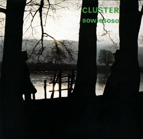 CLUSTER - SOWIESOSO (50TH ANNIVERSARY EDITION) Vinyl LP