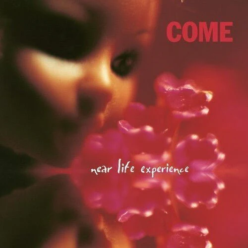 COME - NEAR LIFE EXPERIENCE Vinyl LP