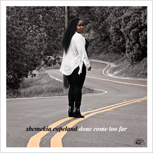 COPELAND,SHEMEKIA - DONE COME TOO FAR Vinyl LP