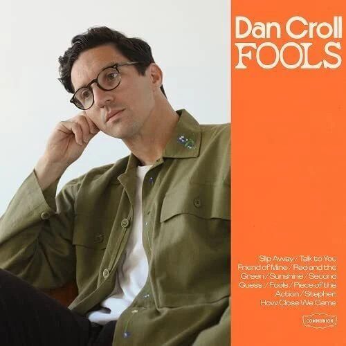 CROLL,DAN - FOOLS Vinyl LP