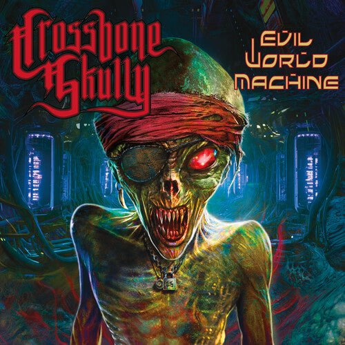 CROSSBONE SKULLY - EVIL WORLD MACHINE Vinyl LP