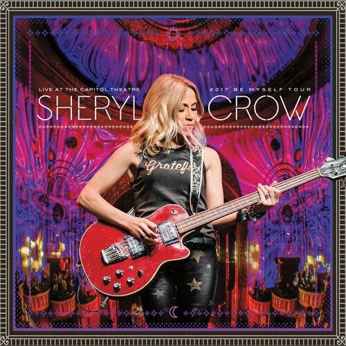 CROW,SHERYL - LIVE AT THE CAPITOL THEATRE: 2017 BE MYSELF TOUR Vinyl LP - Image 2