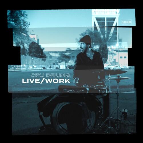 CRU DRUMS - LIVE/WORK Vinyl LP