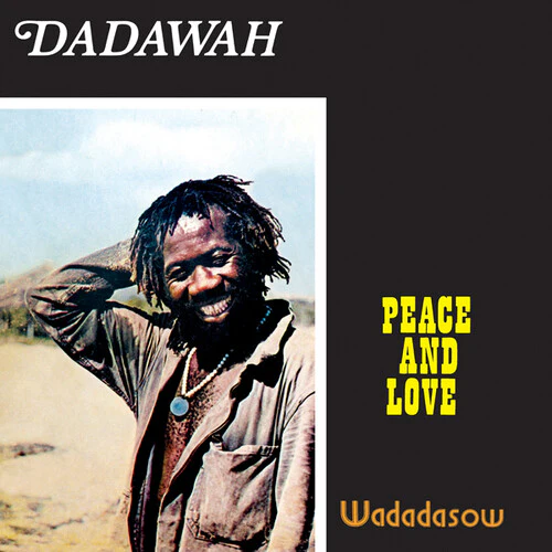 DADAWAH - PEACE & LOVE / WADADASOW Vinyl LP