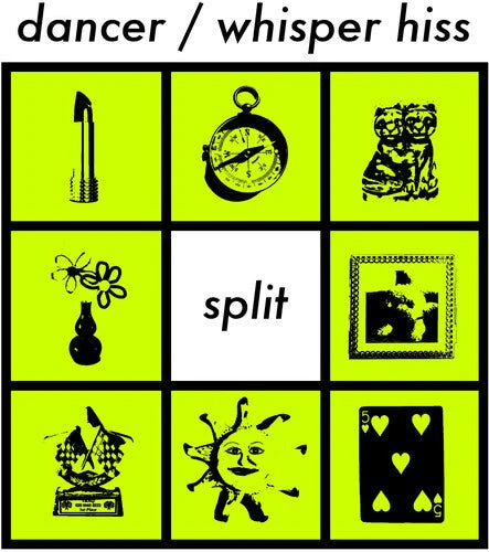 DANCER & WHISPER HISS Vinyl LP