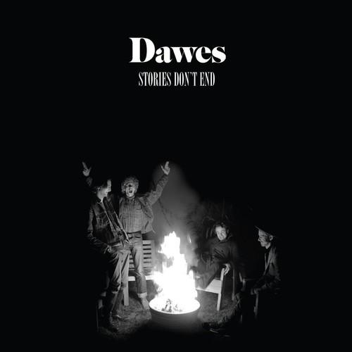DAWES - STORIES DON'T END Vinyl LP