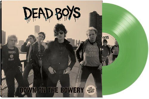 DEAD BOYS - DOWN ON THE BOWERY Vinyl LP