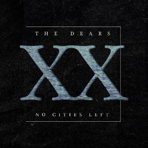 DEARS - NO CITIES LEFT: THE DEFINITIVE 20TH ANNIVERSARY Vinyl LP