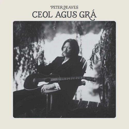 DEAVES,PETER - CEOL AGUS GRA Vinyl LP