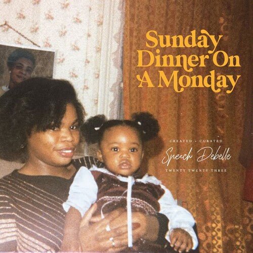 DEBELLE,SPEECH - SUNDAY DINNER ON A MONDAY Vinyl LP