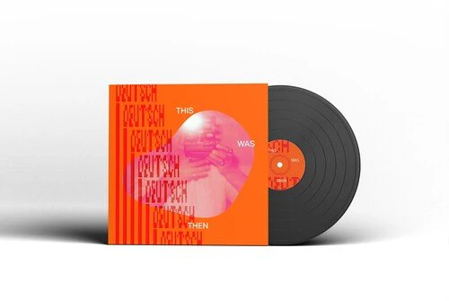 DEUTSCH,ERIK - THIS WAS THEN Vinyl LP