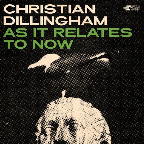 DILLINGHAM,CHRISTIAN - AS IT RELATES TO NOW Vinyl LP