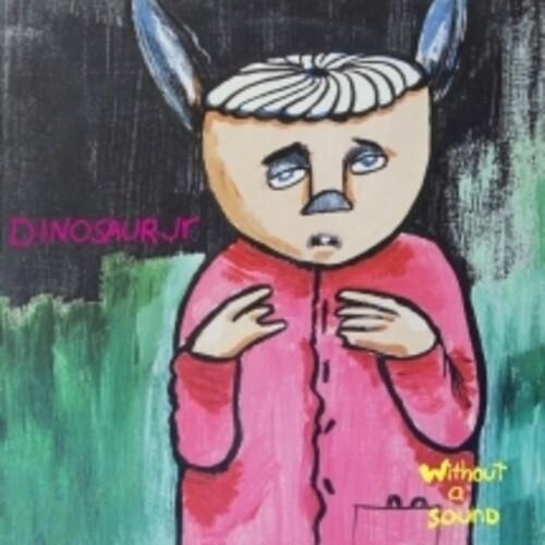 DINOSAUR JR - WITHOUT A SOUND Vinyl LP