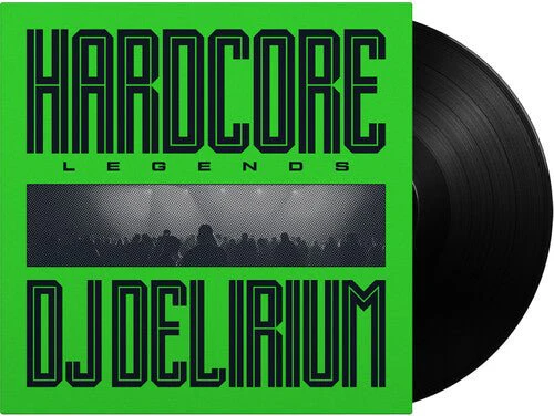 DJ DELIRIUM - HARDCORE LEGENDS Vinyl LP
